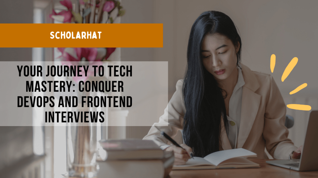 Your Journey to Tech Mastery: Conquer DevOps and Frontend Interviews